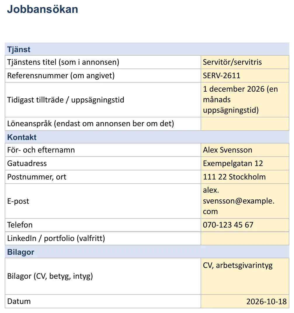 Skärmbild av mallen för jobbansökan, bladet ”Ansökningsuppgifter” med Tjänstens titel (som i annonsen), Referensnummer (om angivet), Tidigast tillträde / uppsägningstid, Löneanspråk (endast om annonsen ber om det) och För- och efternamn